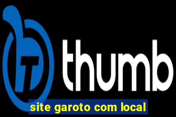 site garoto com local